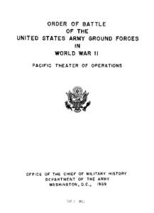 ORDER OF BATTLE  OF THE UNITED STATES ARMY GROUND FORCES