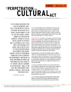 Susik, Abigail. “The Perpetration of the Cultural Act:’Interview with Rafael Lozano-Hemmer.” Media-N Journal of the NMC Fall 2014: Print. (english) http://median.newmediacaucus.org/art-infrastructures-info