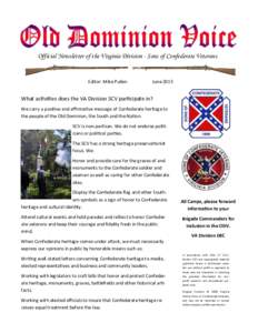 Official Newsletter of the Virginia Division - Sons of Confederate Veterans  Editor: Mike Pullen June 2015