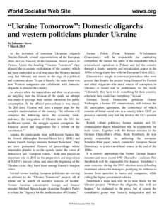 World Socialist Web Site  wsws.org “Ukraine Tomorrow”: Domestic oligarchs and western politicians plunder Ukraine