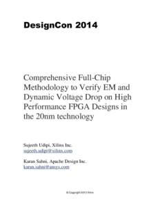 DesignCon[removed]Comprehensive Full-Chip Methodology to Verify EM and Dynamic Voltage Drop on High Performance FPGA Designs in