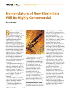 FOCUS ON...  compliance Nomenclature of New Biosimilars Will Be Highly Controversial