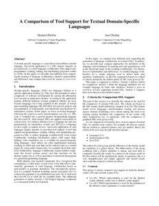 A Comparison of Tool Support for Textual Domain-Specific Languages Michael Pfeiffer