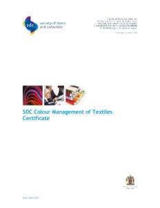 SDC Colour Management of Textiles Certificate Issue 1 March 2011  Overview