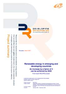 Brussels, MarchRenewable energy in emerging and developing countries An increase by a factor of 3 can be achieved by 2020