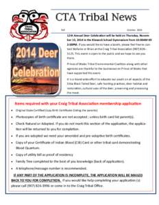 CTA Tribal News Fall October[removed]12th Annual Deer Celebration will be held on Thursday, November 13, 2014 in the Klawock School Gymnasium from 10:00AM till