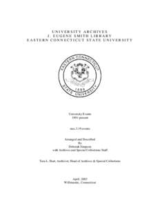 UNIVERSITY ARCHIVES J. EUGENE SMITH LIBRARY EASTERN CONNECTICUT STATE UNIVERSITY University Events 1891-present