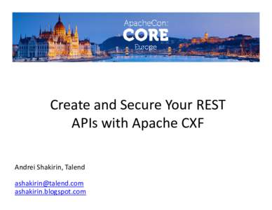 Microsoft PowerPoint - Andrei_Shakirin_REST_Secure_CXF