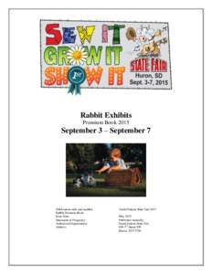 Rabbit Exhibits Premium Book 2015 September 3 – September 7  Publications title and number: