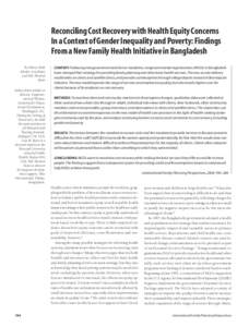 Reconciling Cost Recovery with Health Equity Concerns In a Context of Gender Inequality and Poverty: Findings From a New Family Health Initiative in Bangladesh By Sidney Ruth Schuler, Lisa Bates and Md. Khairul