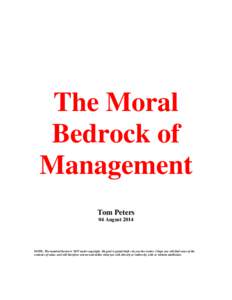 The Moral Bedrock of Management Tom Peters 04 August 2014