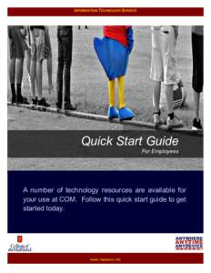 INFORMATION	TECHNOLOGY	SERVICES Quick Start Guide For Employees