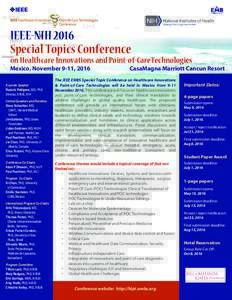 IEEE-NIH 2016 Special Topics Conference on Healthcare Innovations and Point-of-CareTechnologies Mexico, November 9-11, 2016 Keynote Speaker