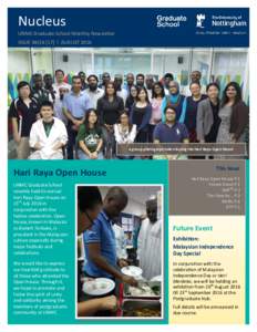 Nucleus UNMC Graduate School Monthly Newsletter ISSUEl AUGUST 2016 A group photograph taken during the Hari Raya Open House