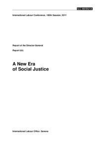 A New Era of Social Justice - Report of the Director-General - Report I(A)