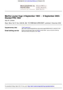 Downloaded from rsbm.royalsocietypublishing.org on February 5, 2014  Marthe Louise Vogt. 8 September 1903 −− 9 September 2003:
