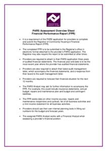 PARS Assessment Overview Sheet Financial Performance Report (FPR) • It is a requirement of the PARS application for providers to complete and submit the Registrar of Community Housing’s Financial