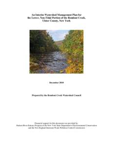 An Interim Watershed Management Plan for the Lower, Non-Tidal Portion of the Rondout Creek, Ulster County, New York December 2010