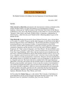 The Monthly Newsletter of the Indiana University Department of Central Eurasian Studies  December, 2007 NEWS Chris Atwood and Ron Sela participated at the international workshop on Rashid al-Din,