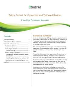 Policy Control for Connected and Tethered Devices A Sandvine Technology Showcase Contents Executive Summary ................................... 1 Introduction to Device Awareness.................. 2