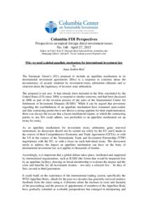 Columbia FDI Perspectives Perspectives on topical foreign direct investment issues No. 146 April 27, 2015 Editor-in-Chief: Karl P. Sauvant () Managing Editor: Adrian P. Torres (adrian.p.torre