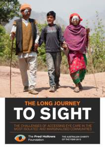 Photo: Hanh Tran  THE LONG JOURNEY TO SIGHT The challenges of accessing eye care in the