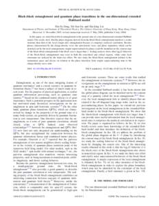 PHYSICAL REVIEW B 74, 045103 共2006兲  Block-block entanglement and quantum phase transitions in the one-dimensional extended Hubbard model Shu-Sa Deng, Shi-Jian Gu, and Hai-Qing Lin Department of Physics and Institute