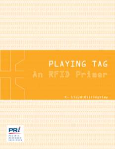 PLAYING TAG An RFID Primer K. Lloyd Billingsley 