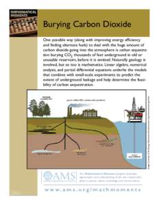 Burying Carbon Dioxide  Image: Courtesy of the Energy Information Administration, http://www.eia.doe.gov/kids. One possible way (along with improving energy efficiency and finding alternate fuels) to deal with the huge a