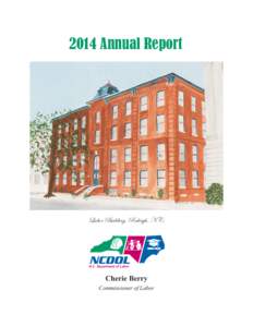 2014 Annual Report  Labor Building, Raleigh, N.C. N.C. Department of Labor