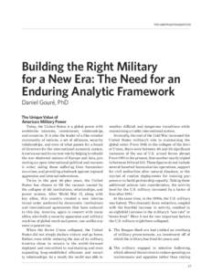 ﻿ THE HERITAGE FOUNDATION Building the Right Military for a New Era: The Need for an Enduring Analytic Framework
