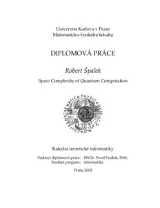 Univerzita Karlova v Praze Matematicko-fyzik´aln´ı fakulta ´ PRACE ´ DIPLOMOVA
