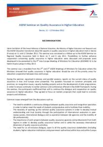 ASEM Seminar on Quality Assurance in Higher Education Sèvres, 11 – 12 October 2012 RECOMMENDATIONS  Upon invitation of the French Ministry of National Education, the Ministry of Higher Education and Research and