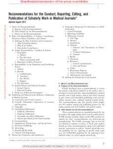 Recommendations for the Conduct, Reporting, Editing, and Publication of Scholarly Work in Medical Journals* This archived document is no longer current. The current document is available at www.icmje.org. Updated August 