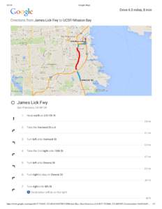 [removed]Google Maps Drive 4.0 miles, 8 min Directions from James Lick Fwy to UCSF/Mission Bay