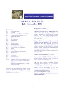 NEWSLETTER No. 26 July - September 2006 Programme Update In this issue: p. 1