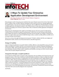 3 Ways To Update Your Enterprise Application Development Environment Fima Katz, President and CEO of Exadel, Makers of Appery.io From TMCnet: July 11, 2014 The enterprise world is becoming more mobile by the second. Rece
