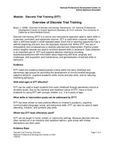 National Professional Development Center on Autism Spectrum Disorders Module: Discrete Trial Training (DTT)  Overview of Discrete Trial Training