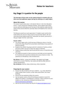 Notes for teachers  Key Stage 2: A question for the people The final page of these notes can be copied and given to students who you think may need additional support during the workshop or to adult helpers.