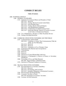 CONDUCT RULES Table of Contents[removed]BUSINESS CONDUCT[removed]GENERAL STANDARDS[removed]Standards of Commercial Honor and Principles of Trade IM[removed]Reserved
