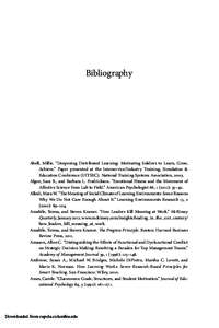 Bibliography  Abell, Millie. “Deepening Distributed Learning: Motivating Soldiers to Learn, Grow, Achieve.” Paper presented at the Interservice/Industry Training, Simulation & Education Conference (I/ITSEC). National