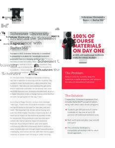 Schreiner University Runs on Rafter360™ Schreiner University Enhances the ‘Schreiner Experience’ with