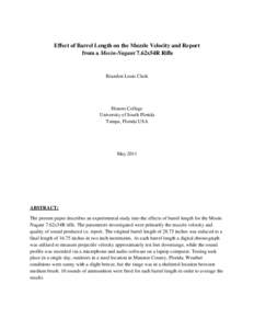 Effect of Barrel Length on the Muzzle Velocity and Report from a Mosin-Nagant 7.62x54R Rifle Brandon Louis Clark  Honors College