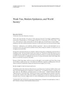 CONNECTIONS 26(1): 9-10 © 2004 INSNA http://www.insna.org/Connections-Web/Volume26-1/2.Kohler.pdf  Weak Ties, Modern Epidemics, and World