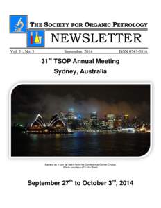 THE SOCIETY FOR ORGANIC PETROLOGY  NEWSLETTER Vol. 31, No. 3  September, 2014