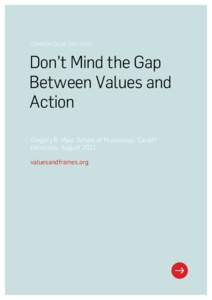 COMMON CAUSE BRIEFING  Don’t Mind the Gap Between Values and Action Gregory R. Maio, School of Psychology, Cardiff
