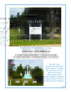 Calvary Cemetery  (CAL) 225th Street - (SW) Milford, IA St. Joseph’s Catholic Church Parish • Cemetery est. circa 1890