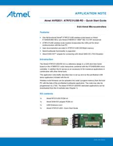 APPLICATION NOTE Atmel AVR2031: ATRF231USB-RD – Quick Start Guide 8-bit Atmel Microcontrollers Features •