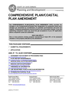 COMPREHENSIVE PLAN/COASTAL PLAN AMENDMENT The COMPREHENSIVE PLAN/COASTAL PLAN AMENDMENT (GPA) provides for changes in the Comprehensive/Coastal Plan designation for properties where such changes are warranted by consider