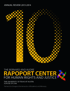 ANNUAL REVIEW[removed]The Bernard and Audre RAPOPORT CENTER For Human Rights and Justice